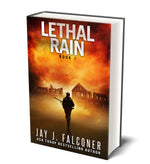 Lethal Rain: Book 1: American Prepper Series